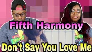 Fifth Harmony - Don't Say You Love Me