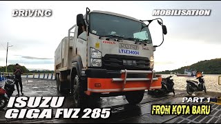 DRIVING ISUZU GIGA FVZ 285 [PART1]