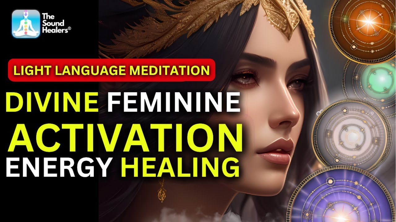 Divine Feminine Activation Energy Healing - YouTube