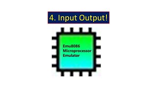 4. Input Output | Assembly language (Emu 8086) | JS Play