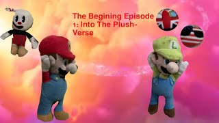 The Begining Episode 1 Into The Plush-Verse