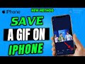 How to save gifs to iphone or ipad 2024  the easy way 