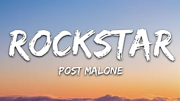 Post Malone - rockstar (Lyrics) ft. 21 Savage