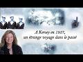 Ref:LLKbyf87zDw A kersey en 1957, un �trange voyage dans le pass�...