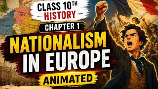 Class 10 History chapter 1, Nationalism in Europe, Must watch.