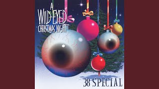 It's Christmas and I Miss You - 38 Special