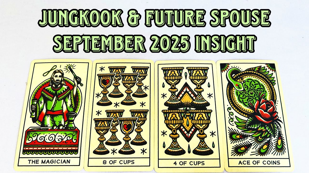 Jungkook and Future Spouse Tarot Reading 🔮 September 2025 Relationship Insight
