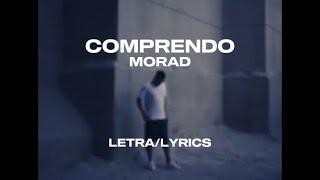 MORAD - COMPRENDO (LETRA/LYRICS) | AbdelAzanaie