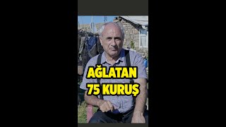 Ağlatan 75 Kuruş