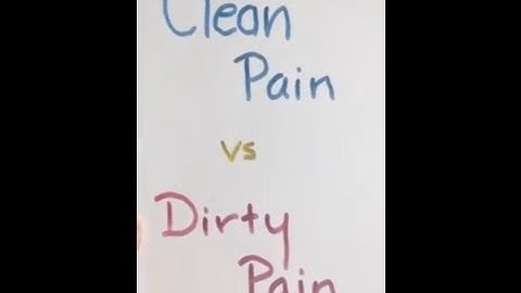Clean Pain vs Dirty Pain