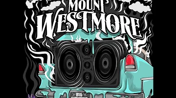 MOUNT WESTMORE - Big Subwoofer ft. Snoop Dogg, Ice Cube, E-40 & Too $hort