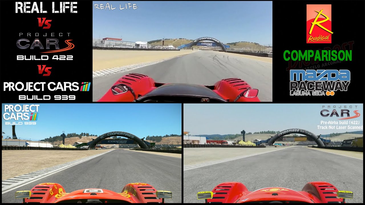 Project CARS - Build 422 Vs Build 939 Vs Real Life - Radical @ Laguna Seca - Comparison