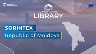 Cluster Solutions Library: SORINTEX on building a strong cluster ecosystem in Moldova