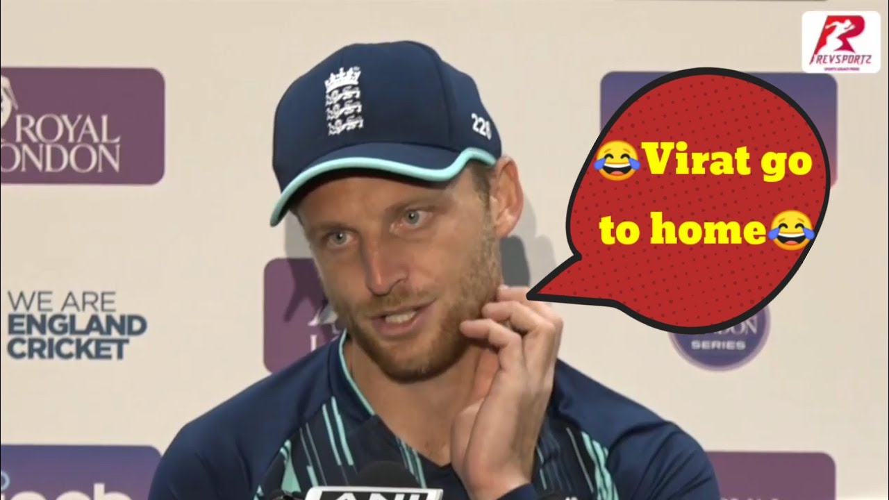 Jos Buttler said about Virat Kohli | after winning the match | Jos Buttler funny reply to reporter