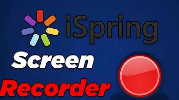 How to Download and Use iSpring Screen Recorder
