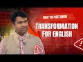 TRANSFORMATION OR ENGLISH | Laxman Kadam
