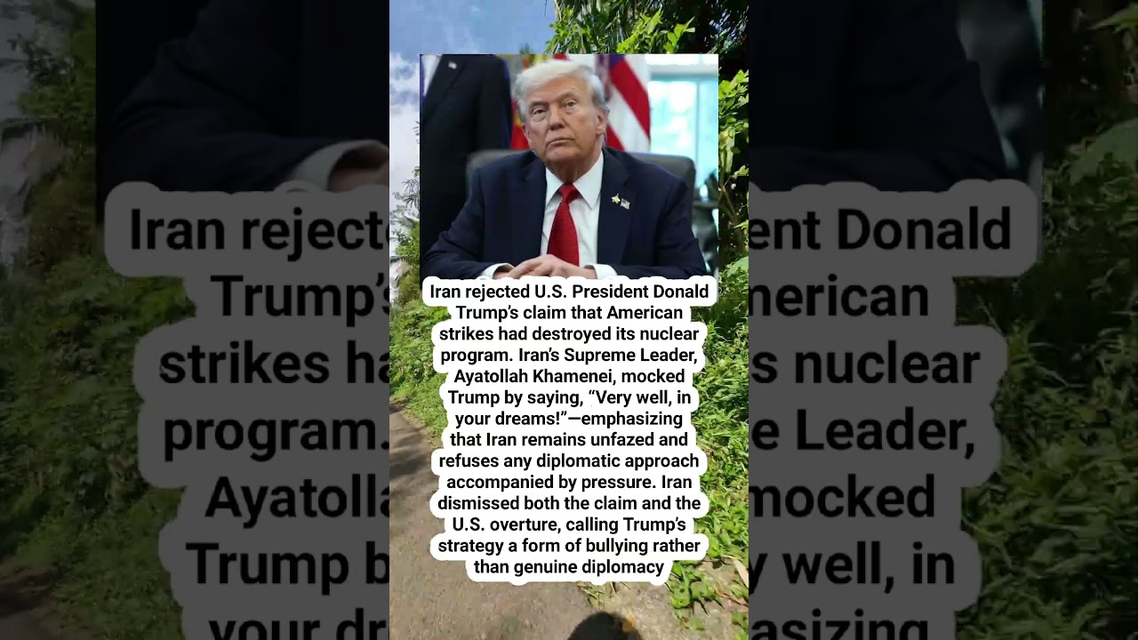 Trump humiliated as Iran snubs US president’s invite and tells him to 'keep dreaming' 