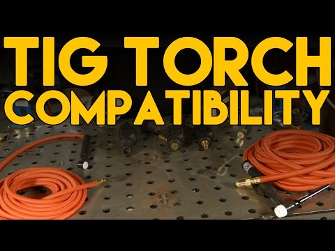 TIG Torch Basics and Connection Compatibility | TIG Time