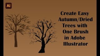 How to Create Easy Dried Trees in Adobe Illustrator | Easy Vector Tree Tutorial for Beginners