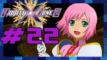 Project X Zone 2 - English Walkthrough Part 22 Chapter 22