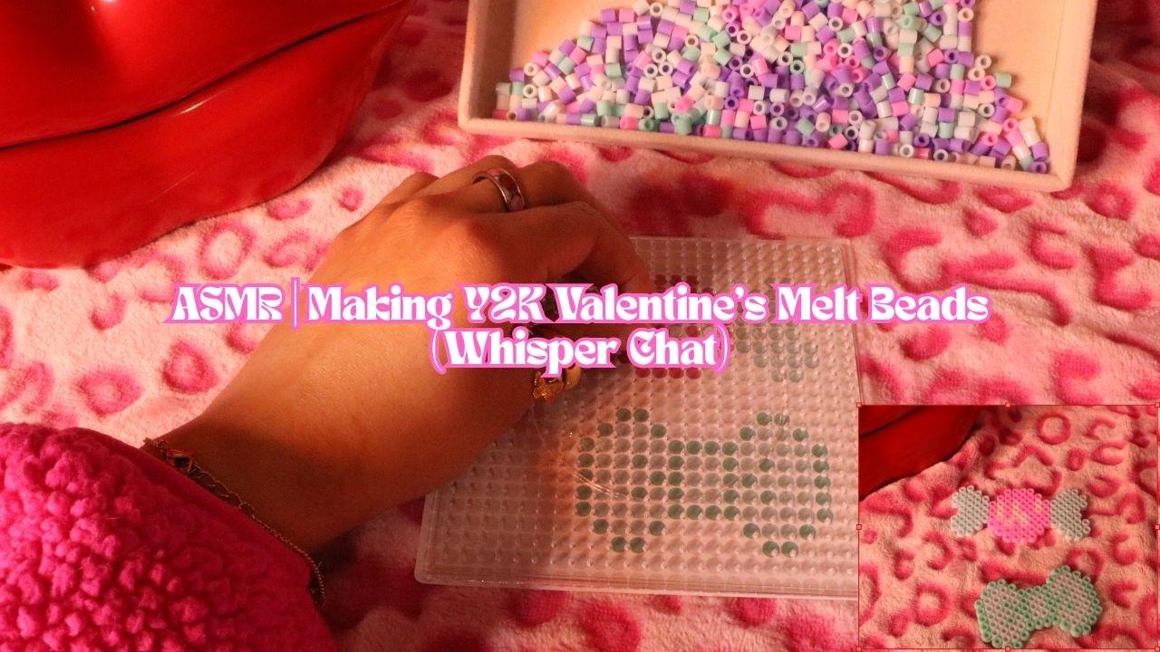 ASMR | Making Y2K Valentine’s Melt Beads 💖 (Whisper Chat)