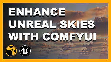 How I Create Skies In Unreal Engine And Enhance Them In ComfyUI