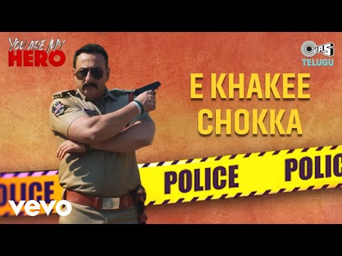 E Khakee Chokka - You Are My Hero | Feroz Khan, Sana Khan | Saketh | Telugu