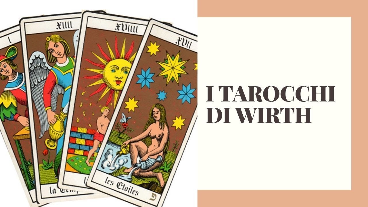 I TAROCCHI DI WIRTH YouTube
