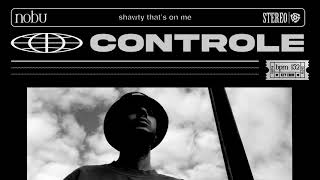 Nobu - Controle Official Lyric Video