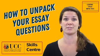 How to unpack your essay questions | GIMME TWO MINUTES