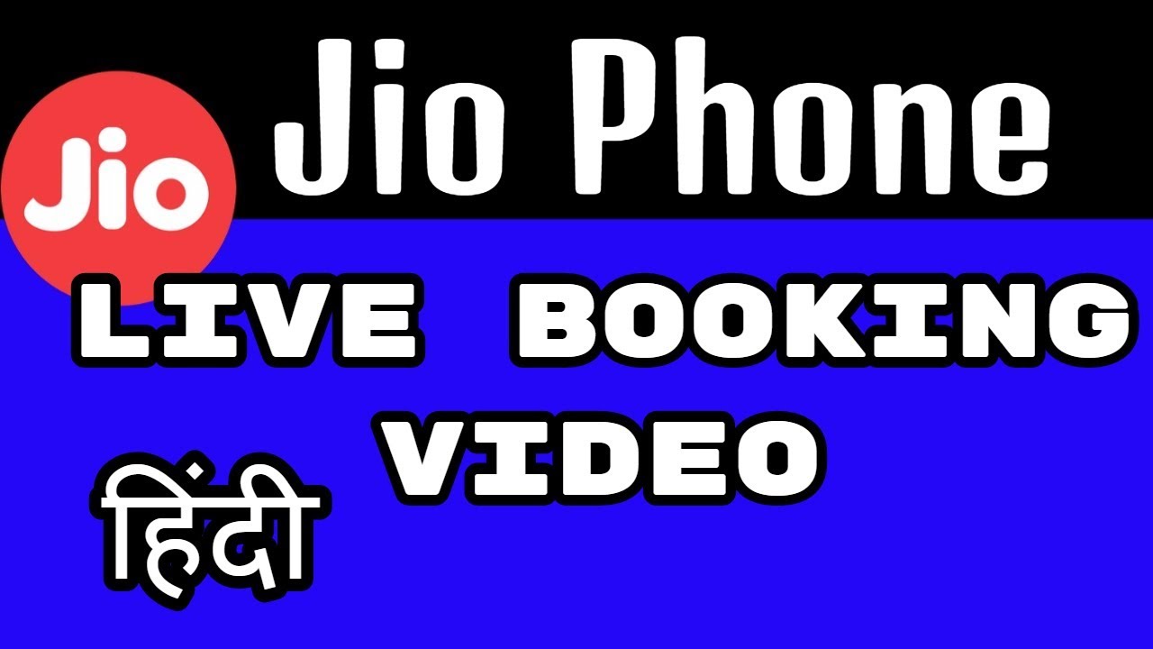[hindi]Jio Phone Live Booking Video || Booking Confirm || Must Watch
