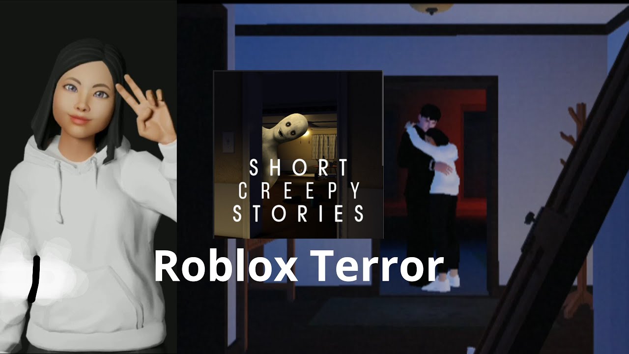 Alguien Est En La Casa Roblox Short Creepy Stories Roblox Games 
