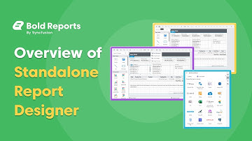 Overview of Standalone Report Designer | Bold Reports