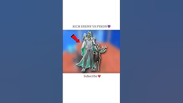 Rich Enemy Vs @PYRONGAMINGYT 😈