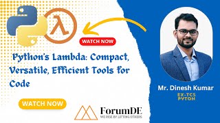 Python's Lambda: Compact, Versatile, Efficient Tools for Code - Mr. Dinesh Kumar