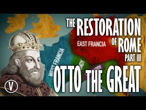 The Restoration of Rome Part 3 - Otto the Great