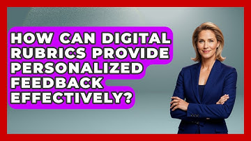How Can Digital Rubrics Provide Personalized Feedback Effectively? - Teacher Tech Toolbox