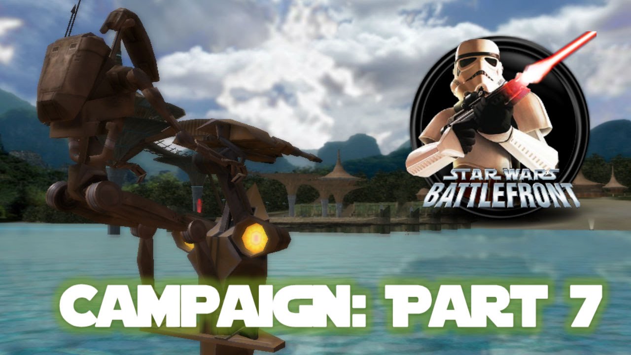 Star Wars Battlefront 1 Walkthrough: Clone Wars Campaign #7 - The ...