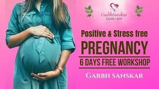 Day 1/6  Free Garbhsanskar workshop | Garbhsanskar course | for Pregnant & planner couples