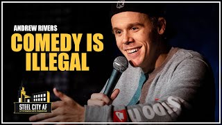 Comedy is Illegal - Andrew Rivers