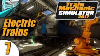 Let's Play Train Mechanic Simulator 2017 (part 7 - Pantographs [blind]) screenshot 5