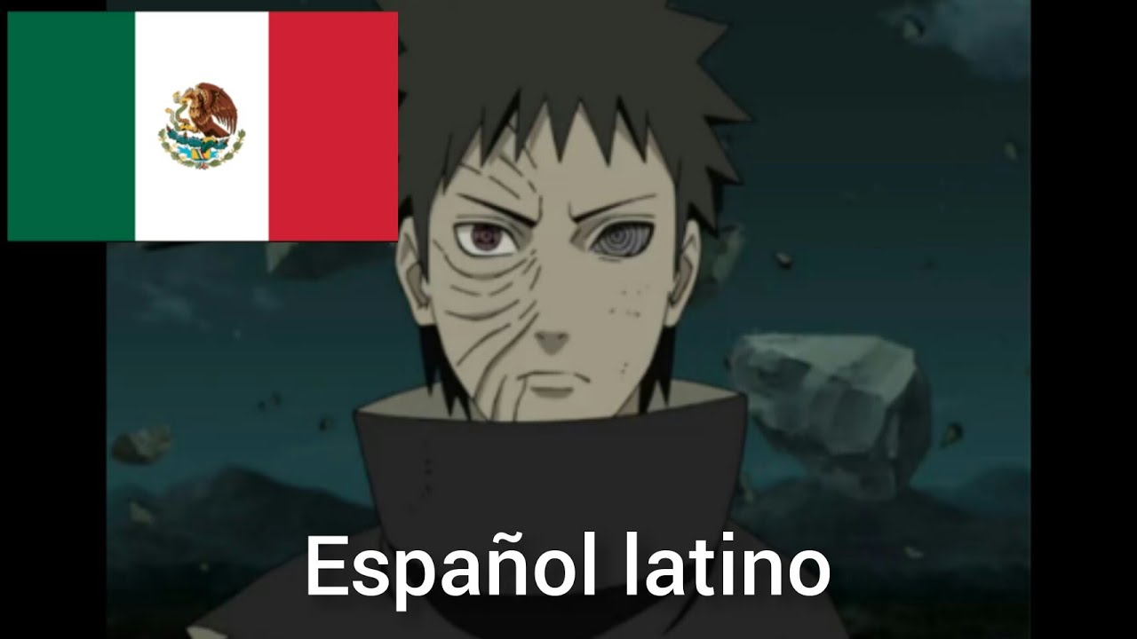 LA VOZ DE OBITO ESPA OL LATINO NARUTO SHIPPUDEN YouTube
