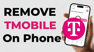 How To Remove T Mobile from Your Mobile (Step-by-Step Guide)
