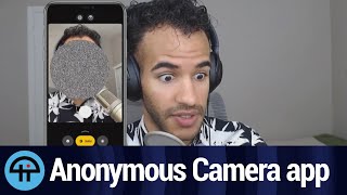 Protect Your Privacy With Anonymous Camera