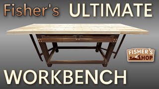 Woodworking: Making Fisher's  Ultimate Workbench