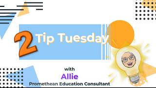 Promthean ClassFlow Two Tip Tuesday 10 13 20 with Education Allie