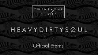 Video thumbnail of "twenty one pilots - Heavydirtysoul (Official Stems)"