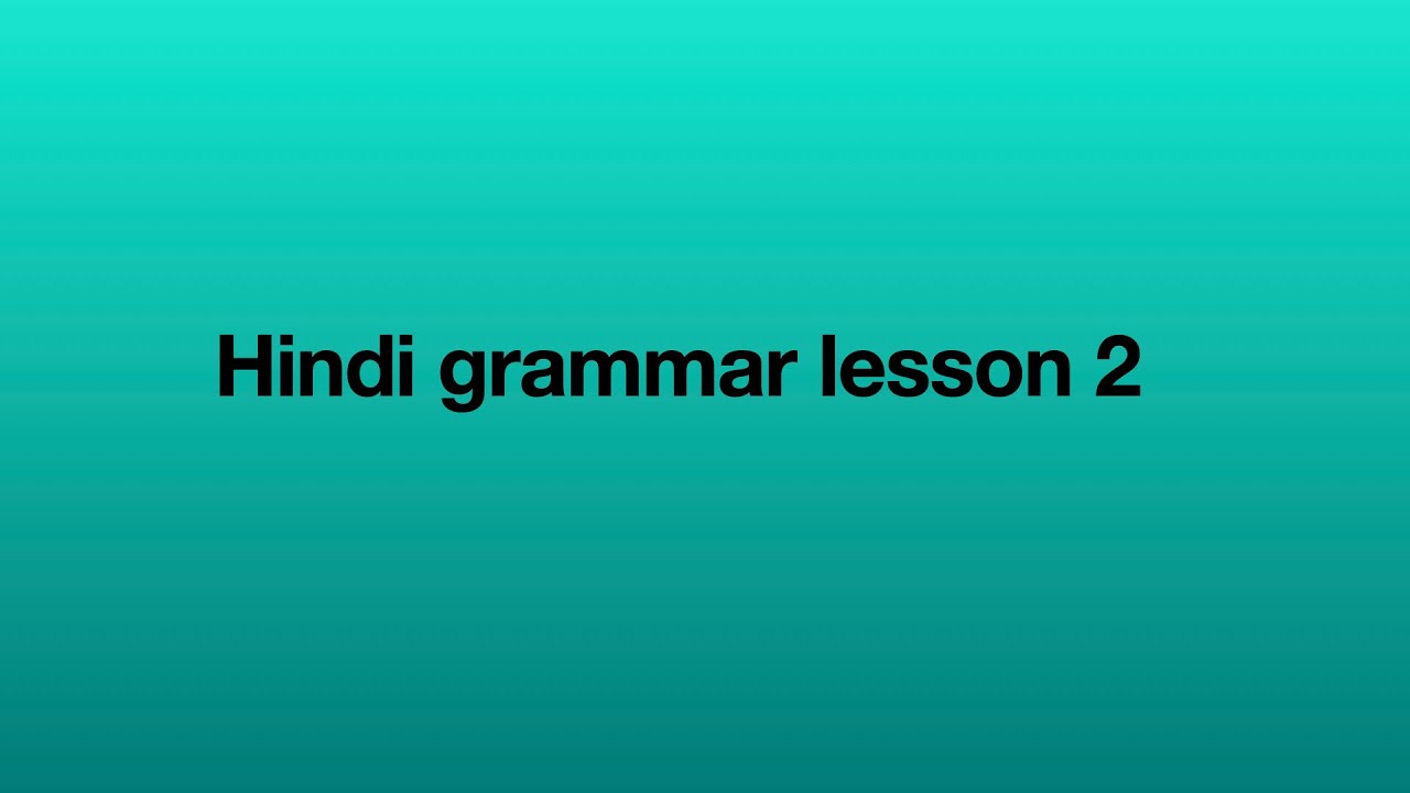 Hindi grammar part 2 - YouTube