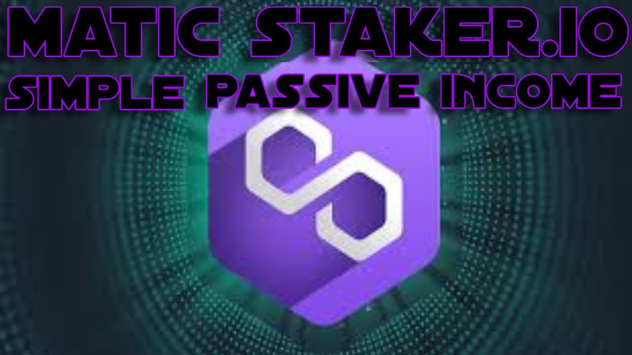 Matic staker (SIMPLE PASSIVE INCOME !!)