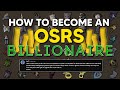 How to become an osrs billionaire